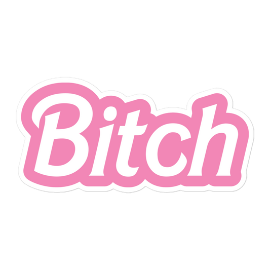 Barbie Bitch - Sticker