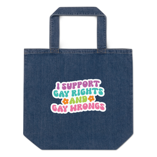 Support Gay Rights and Gay Wrongs Denim Tote