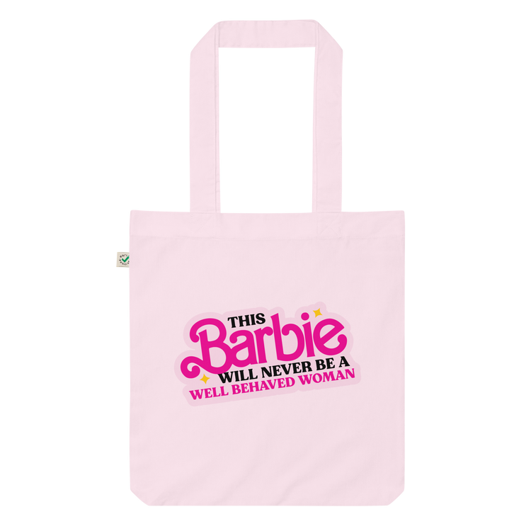 This Barbie Will Never Be a Well Behaved Woman Tote
