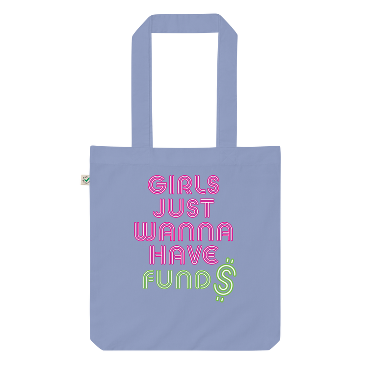 Girls Just Wanna Have Fund$ Tote
