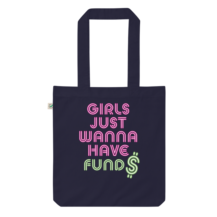 Girls Just Wanna Have Fund$ Tote