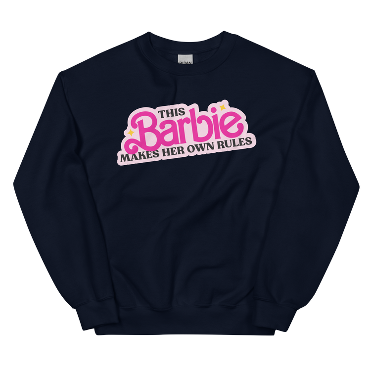This Barbie Makes Her Own Rules Sweatshirt