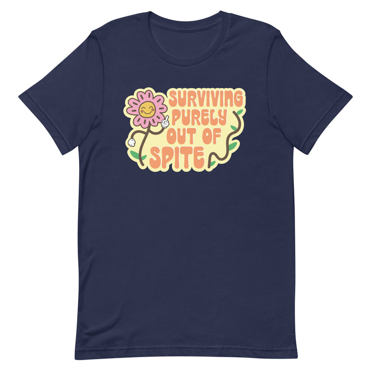 Surviving Purely Out of Spite Tee