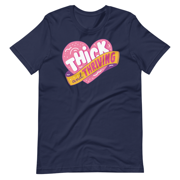 Thick and Thriving Tee