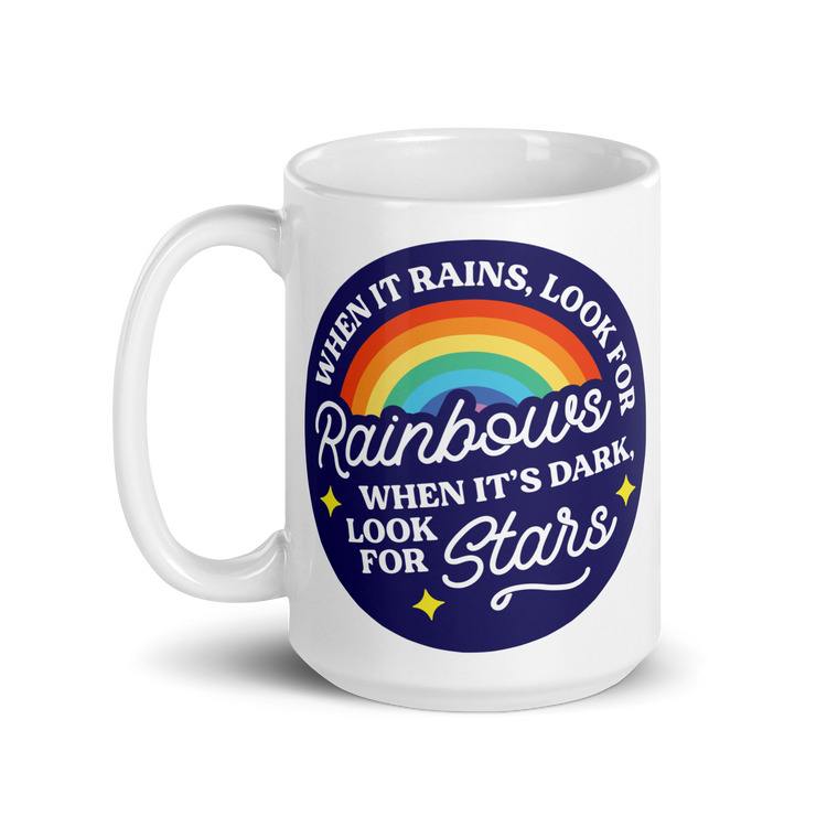 When it Rains Look for Rainbows Mug