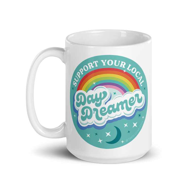 Support Your Local Daydreamer Mug
