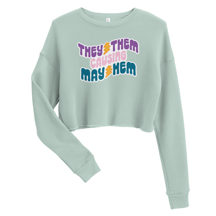 They/Them Causing May/Hem Crop Sweatshirt