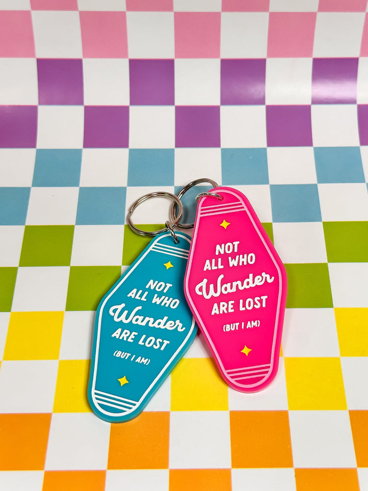 Not All Who Wander Are Lost (But I Am) - Laser Engraved and Hand Painted Keychain
