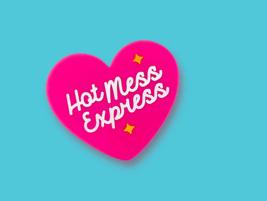 Hot Mess Express - Pink Heart Magnet