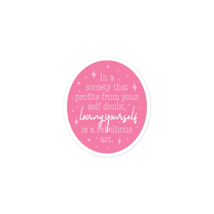 Loving Yourself - Sticker