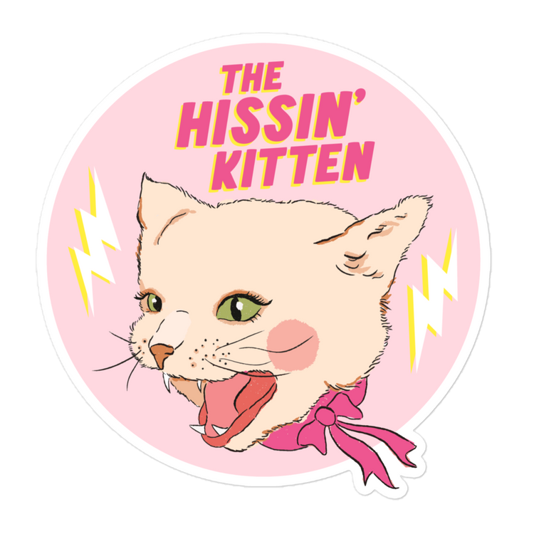 The Hissin' Kitten - Sticker