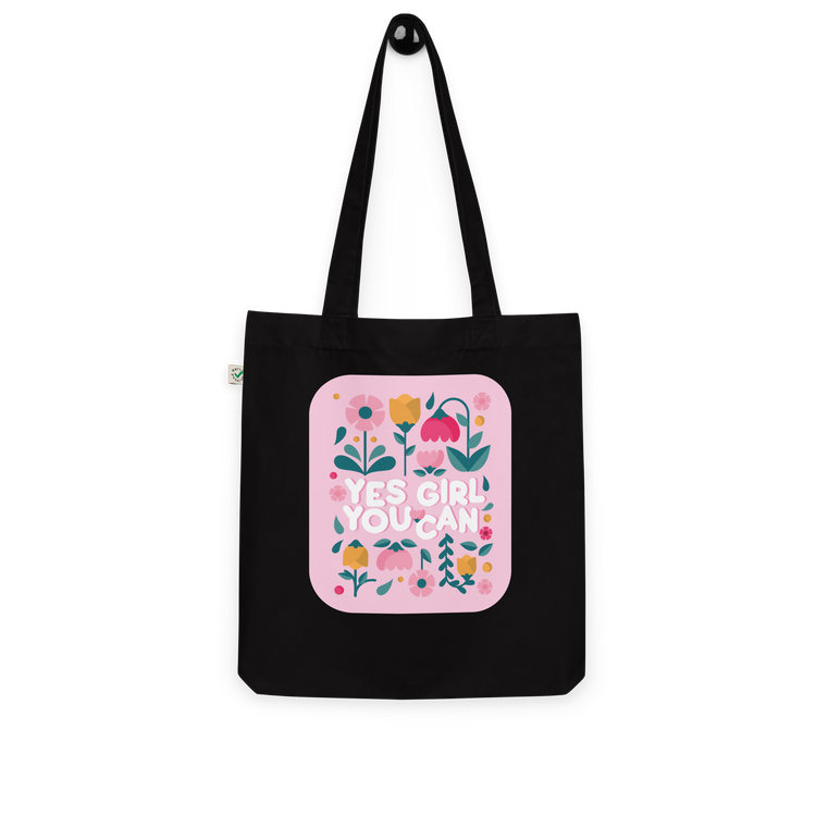Yes Girl, You Can - Organic Tote