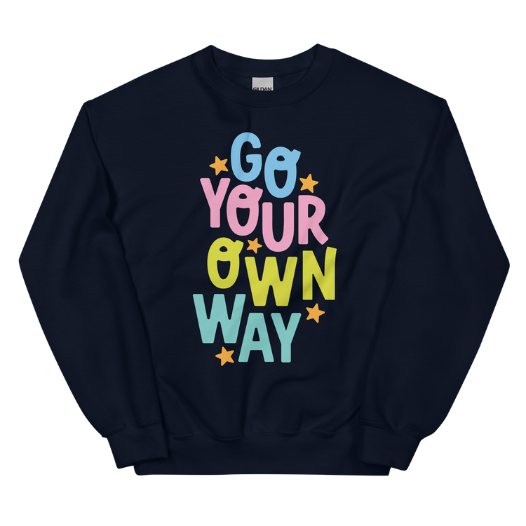 Go Your Own Way - Sweatshirt