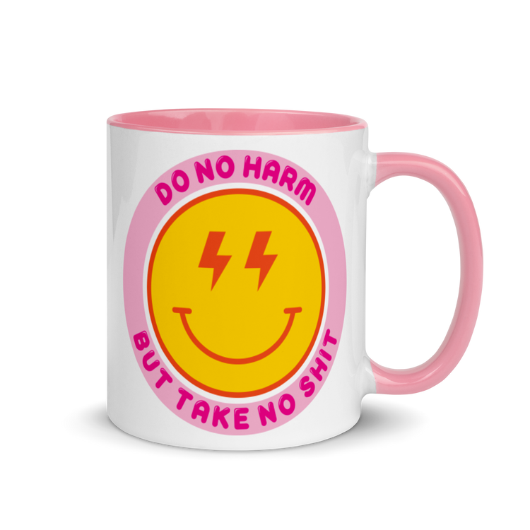 Do No Harm but Take No Shit - Colorful Mug