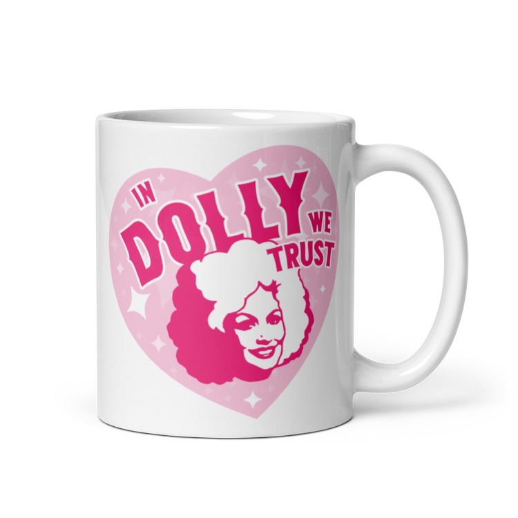 In Dolly We Trust - Mug
