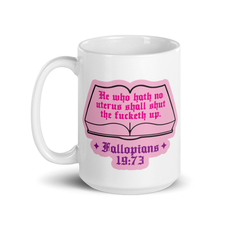 Fallopians 19:73 - Mug